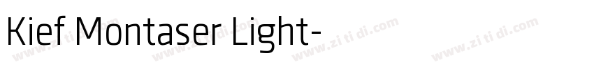 Kief Montaser Light字体转换 Kief Montaser Light字体转换